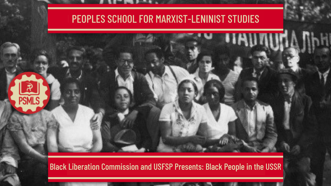 Feb 6th – Black People in the USSR, Presentation from Black Liberation Commission of the PCUSA and USFSP